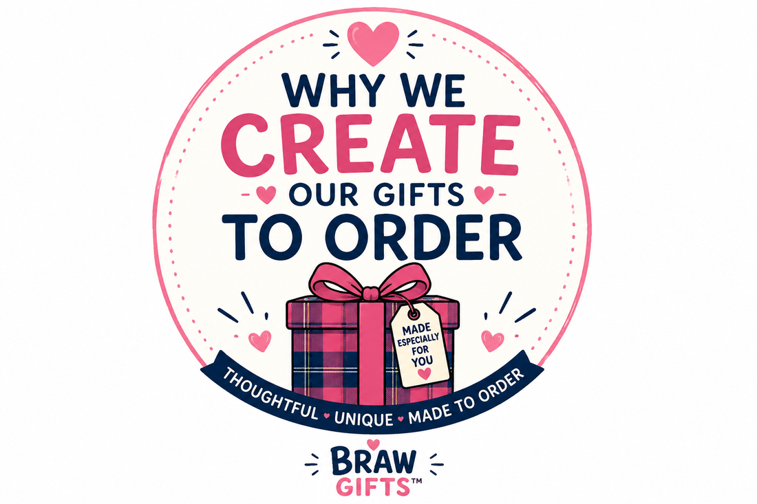Why We Create Our Gifts to Order